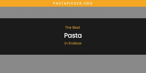 Krakow's Best Pasta
