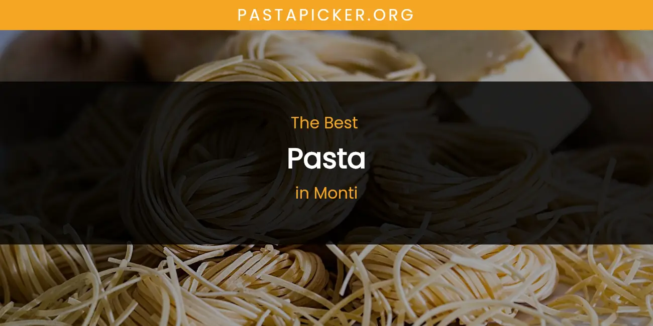 Monti's Best Pasta featured
