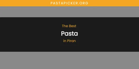 Piran's Best Pasta